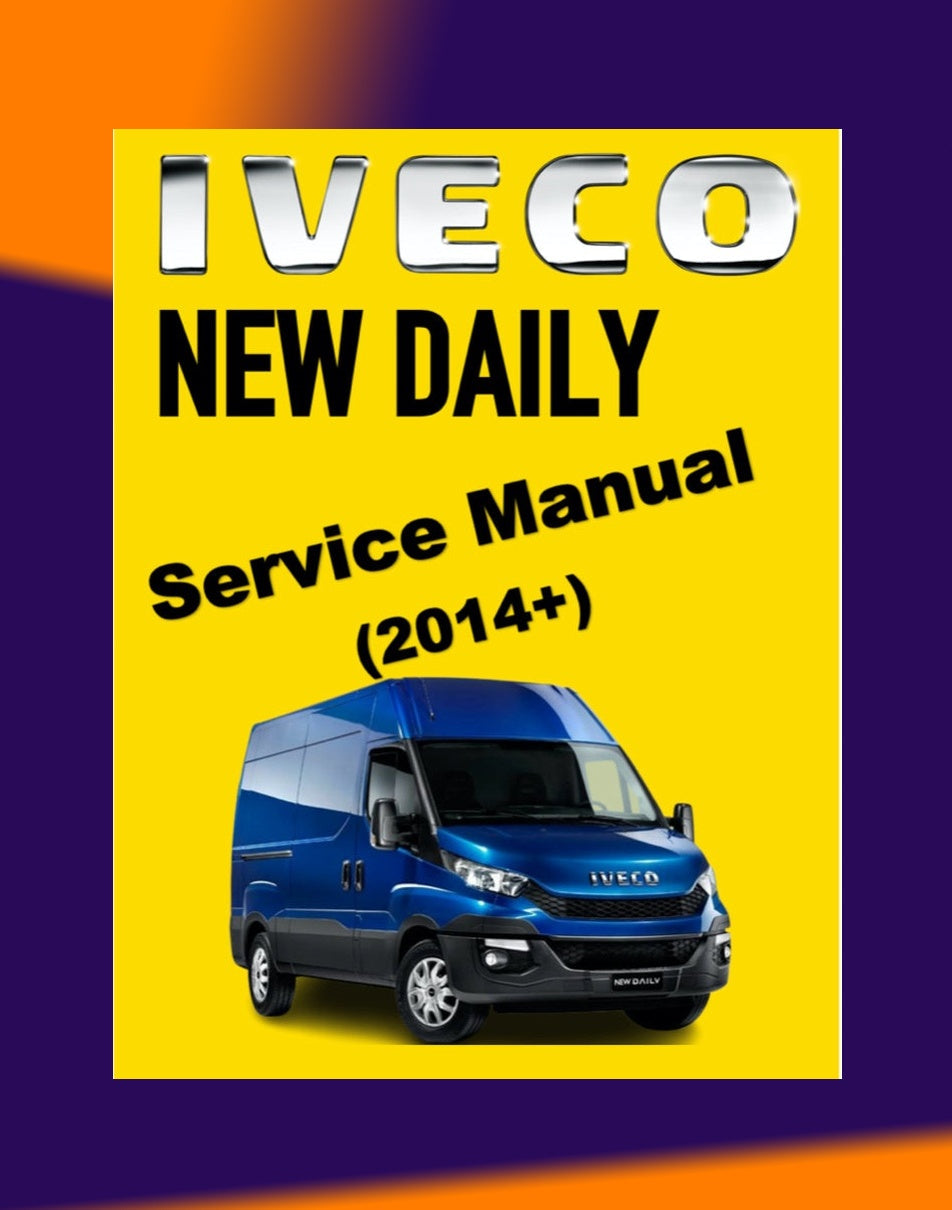 IVECO NEW DAILY 2014+ Full Manual Set – Repair & Maintenance Manual