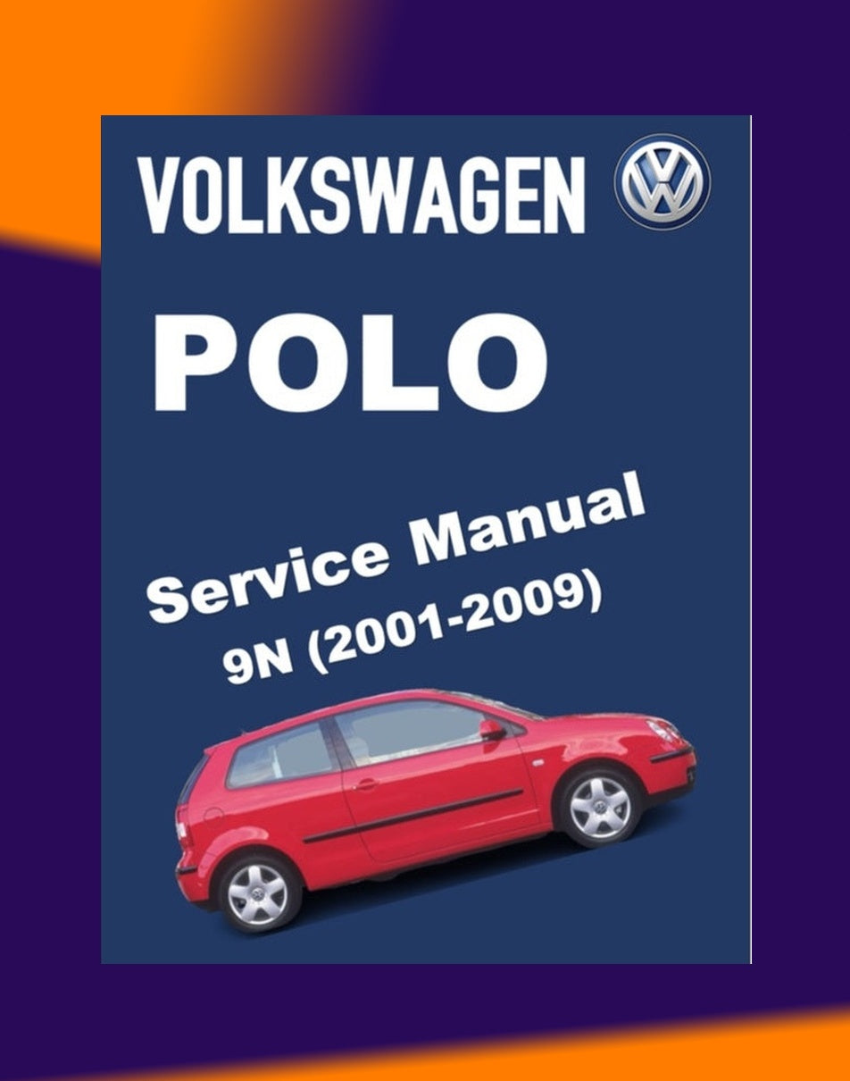 VW POLO MK4 9N 2001-2009 Full Manual Set – Repair & Maintenance Manual