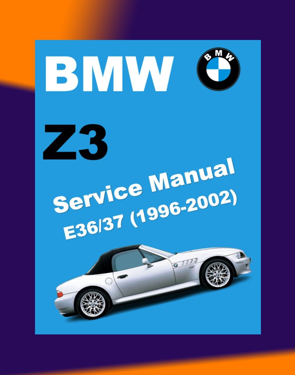 BMW Z3 E36/37 1996-2002 Full Manual Set – Repair & Maintenance Manual