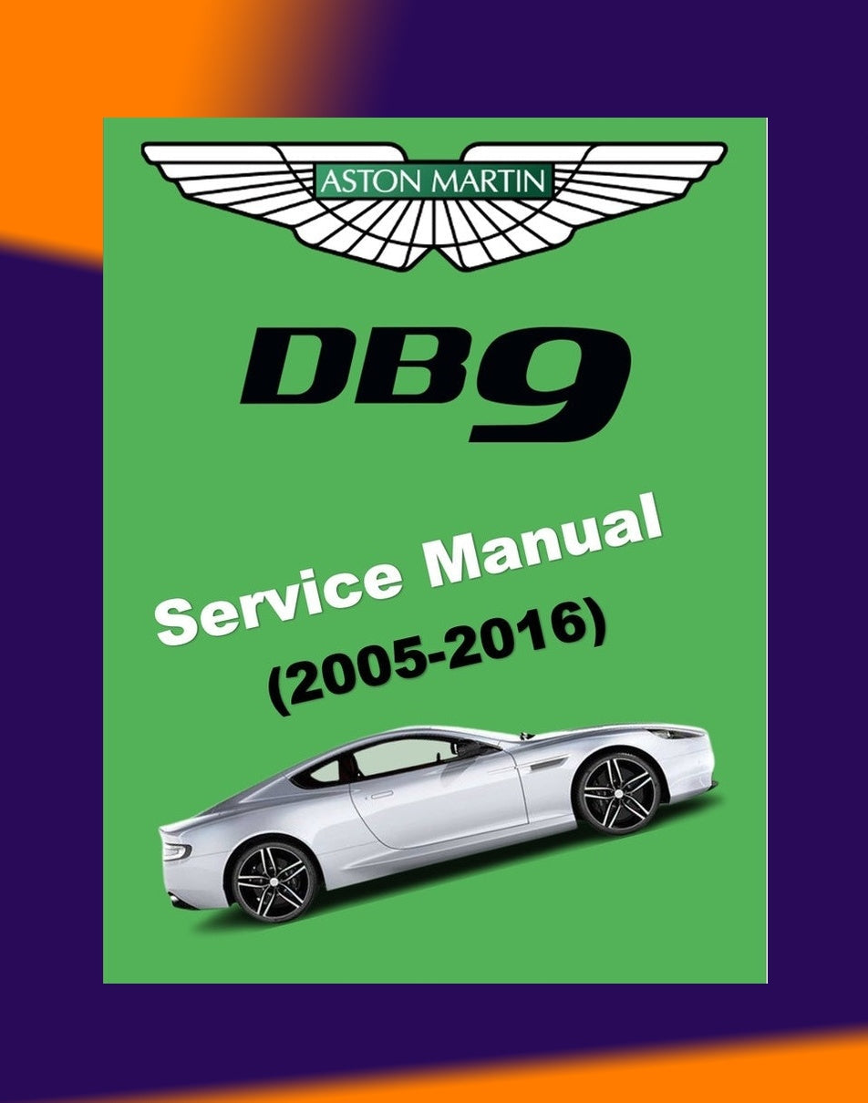 ASTON MARTIN DB9 2005-2016 Full Manual Set – Repair & Maintenance Manual